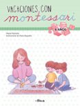 VACACIONES CON MONTESSORI - 6 AOS de MONCHO, KLARA  BUGUEO, PAULA 