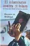 EL ISLAMISMO CONTRA EL ISLAM di ARISTEGUI, GUSTAVO DE 