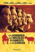 LOS HOMBRES QUE MIRABAN FIJAMENTE A LAS CABRAS de RONSON, JON 