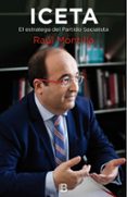 ICETA: EL ESTRATEGA DEL PARTIDO SOCIALISTA de MONTILLA, RAUL 