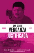 Una Sed De Venganza Justificada 2 Por Rick Remender, Tapa Blanda