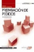 MANUAL PREPARACION DE PEDIDOS. CUALIFICACIONES PROFESIONALES de ZAPATERO ALVAREZ, ANA ISABEL 
