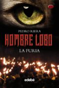 LA FURIA (HOMBRE LOBO III) de RIERA, PEDRO 