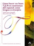 COMO HACER UN BUEN TFM EN ENSEANZA DEL ESPAOL COMO LENGUA EXTRANJERA di SANTOS GARGALLO, ISABEL HERNANDO VELASCO, ALICIA 