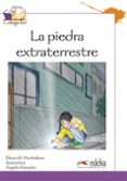 LA PIEDRA EXTRATERRESTRE (2 ED.) di HORTELANO, ELENA G. 
