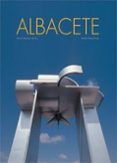 ALBACETE de MARTINEZ SARRION, ANTONIO  GOMEZ-FLORES, ANDRES 