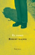 EL PASEO (9 ED) di WALSER, ROBERT 