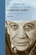 EL LIBRO DE LAS PREGUNTAS de JABES, EDMOND 
