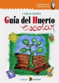 GUIA DEL HUERTO ESCOLAR di ROMON, CARLOS 