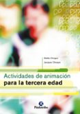 ACTIVIDADES DE ANIMACION PARA LA TERCERA EDAD di CHOQUE, STELLA  CHOQUE, JACQUES 