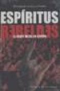 ESPIRITUS REBELDES: EL HEAVY METAL EN ESPAA de GALICIA POBLET, FERNANDO 