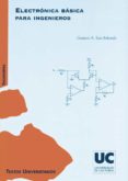 ELECTRONICA BASICA PARA INGENIEROS di RUIZ ROBREDO, GUSTAVO A. 
