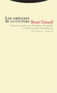 LOS ORIGENES DE LA CULTURA: de GIRARD, RENE 