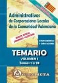 AUXILIARES DE CORPORACIONES LOCALES DE LA COMUNIDAD VALENCIANA: TEMARIO (VOL. II): TEMAS 29 A 65 di VV.AA. 