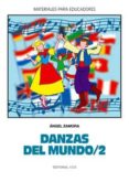 DANZAS DEL MUNDO (VOL. 2) di ZAMORA, ANGEL 