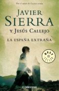 LA ESPAA EXTRAA de SIERRA, JAVIER  CALLEJO, JESUS 