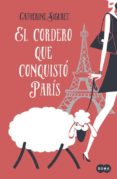 EL CORDERO QUE CONQUIST PARS di SIGURET, CATHERINE 