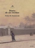 DIARIO DE UN ESCRITOR de DOSTOEVSKII, FIODOR MIJAILOVICH 