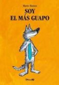SOY EL MAS GUAPO di RAMOS, MARIO 