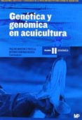 GENOMICA EN ACUICULTURA: TOMO II: GENOMICA di VV.AA. 