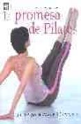 LA PROMESA DE PILATES di UNGARO, ALYCEA 