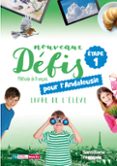 Portada de NOUVEAUX DEFIS ELEVE ETAPE 1 ANDALUCIA