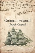 CRONICA PERSONAL de CONRAD, JOSEPH 