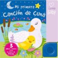 CANCIN DE CUNA, MI PRIMERA (I LOVE MY BABY) di VV.AA. 