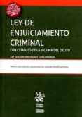 LEY DE ENJUICIAMIENTO CRIMINAL ESTATUTO DE LA VICTIMA DEL DELITO 2016 (LEY 4/2015) (24 ED.) di VV.AA. 