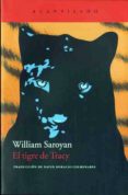 EL TIGRE DE TRACY de SAROYAN, WILLIAM 