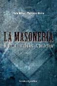 LA MASONERIA di MARTINEZ OTERO, L.M. 