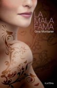 LA MALA FAMA di MONTANER, GINA 