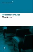 MANTICORA (TRILOGIA DEPTFORD, 2) de DAVIES, ROBERTSON 