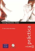COMPRENSION ORAL + CD (NIVEL BASICO) di VV.AA. 