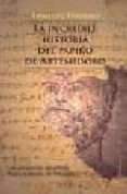 LA INCREIBLE HISTORIA DEL PAPIRO DE ARTEMIDORO di FERRERO, ERNESTO 