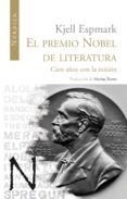 EL PREMIO NOBEL DE LITERATURA de ESPMARK, KJELL 