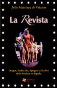 LA REVISTA de MARTINEZ VELASCO, JULIO 
