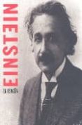EINSTEIN EN ESPAA de SANCHEZ RON, JOSE MANUEL  ROMERO DE PABLOS, ANA 