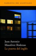LA PUERTA DEL INGLES de MASOLIVER RODENAS, JUAN ANTONIO 