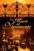 LA MUERTE DEL NIGROMANTE de WELLS, MARTHA 