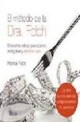 EL METODO DE LA DOCTORA FOLCH de FOLCH, MONTSE 