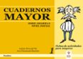 CUADERNOS MAYOR 1 (SERIE AMARILLA) (NIVEL INICIAL): FICHAS DE ACT IVIDADES PARA MAYORES di PEREZ DEL TIO, LETICIA  CHAMINADE BAUTISTA, ANA 
