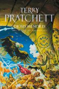 DIOSES MENORES (MUNDODISCO 13 / DIOSES 2 / MONJES DE LA HISTORIA 1) de PRATCHETT, TERRY 