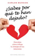 SABES POR QUE TE HAN DEJADO de BURGOS, CARLOS 