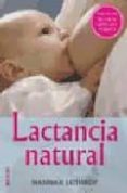 LACTANCIA NATURAL di LOTHROP, HANNAH 