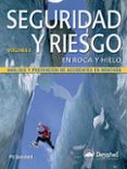 SEGURIDAD Y RIESGO EN ROCA Y HIELO. VOL. II de SCHUBERT, PIT 