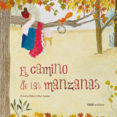 EL CAMINO DE LAS MANZANAS de ORTIZ, ESTRELLA 