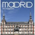 MADRID EN IMAGES (FRANCES) di VV.AA. 