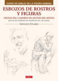 ESBOZOS DE ROSTROS Y FIGURAS: PAGINAS DEL CUADERNO DE APUNTES DEL ARTISTA PARA USO DE ESTTUDIANTES DE ESCUELAS DE ARTE Y DE ARTISTAS de CIVARDI, GIOVANNI 