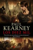 LOS DIEZ MIL (TRILOGIA DE LOS MACHT, 1) de KEARNEY, PAUL 